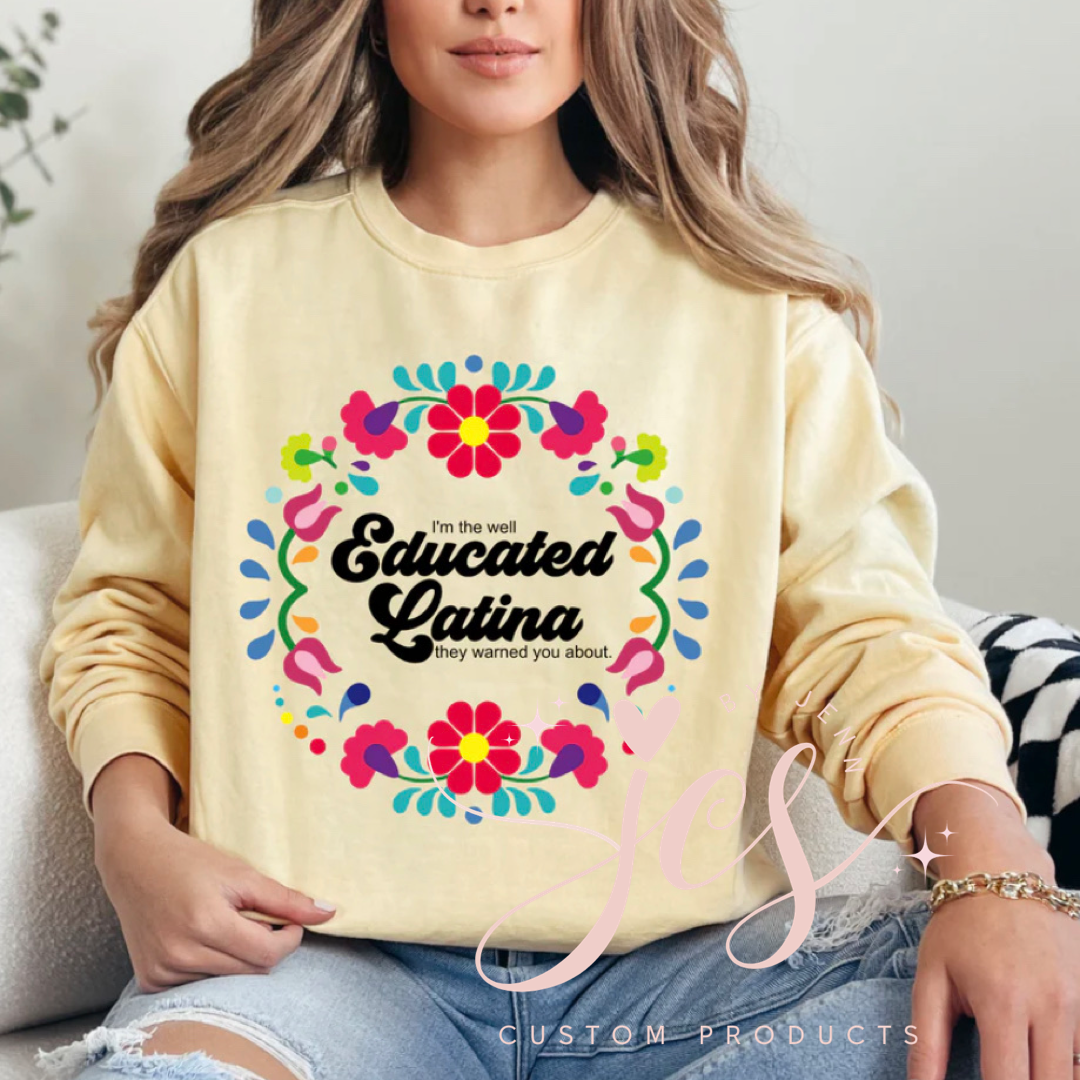 Educated Latina Sweater