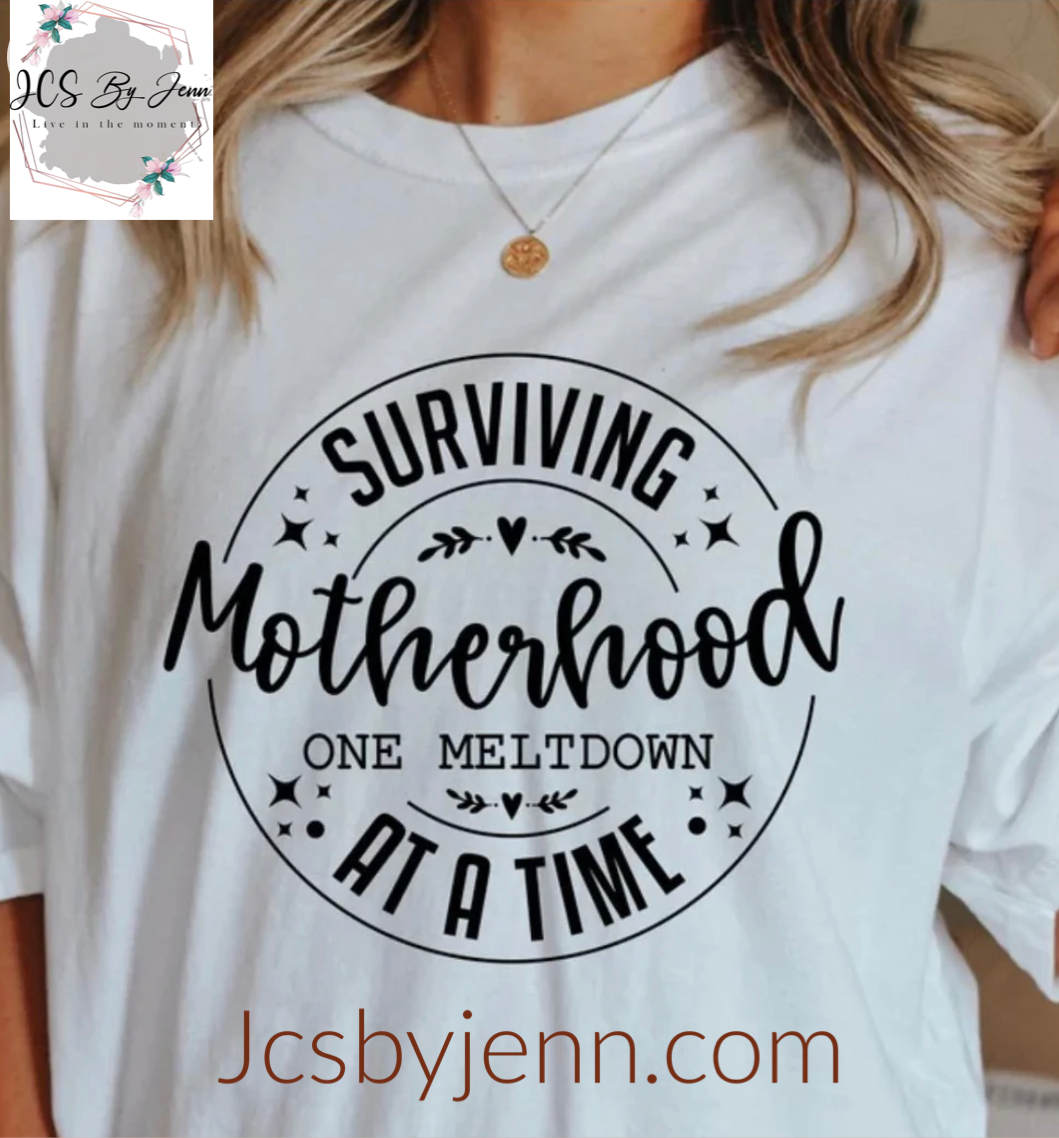 Surviving Motherhood Shirt
